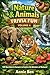 Nature & Animals Trivia Fun – Volume 4: 120 Questions & Answers to Explore the Wonders of Nature
