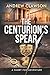 The Centurion's Spear: A Ha...