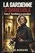 La Gardienne d'Immeuble: Tome I - Installation et quotidien (French Edition)