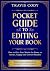 Pocket Guide to Editing You...