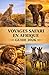 VOYAGES SAFARI EN AFRIQUEGUIDE 2026: Découvrez des safaris inoubliables au Kenya, en Tanzanie, au Botswana et dans les parcs naturels les plus célèbres d’Afrique (French Edition)