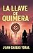 La llave de Quimera (Trilogía Elena Reyes) (Spanish Edition)
