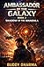 AMBASSADOR OF THE GALAXY - Book 2: Shadow of the Mandala