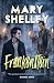 Frankenstein by Mary Shelley Frankenstein by Mary Shelley