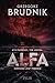 Alfa (Komisarz Rafał Lichy, #4)