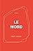 Le Word: Poems