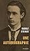 Une autobiographie (annoté) (French Edition)