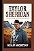 TAYLOR SHERIDAN: The Man Behind Yellowstone’s Legacy