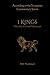 According to the Scriptures Commentary Series: First Kings, Volume II (Chapters 13-22) (According to the Scriptures: An Expositional Commentary on the Old and New Testaments)