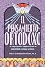El pensamiento ortodoxo: la...