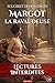 Margot la Ravadeuse: Mémoires d'une insatiable entre tentation luxure et plaisirs charnels sans tabou (French Edition)
