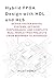 Hybrid FPGA Design with HDL and HLS: Design Faster Digital Systems, Optimize Performance, and Complete Real-World FPGA Projects from Beginner to Advanced