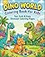 Dino World Coloring Book for Kids: 40 Cute & Easy Dinosaur Coloring Pages | Fun Daily Life Scenes | Big Bold Designs for Kids Ages 3–8