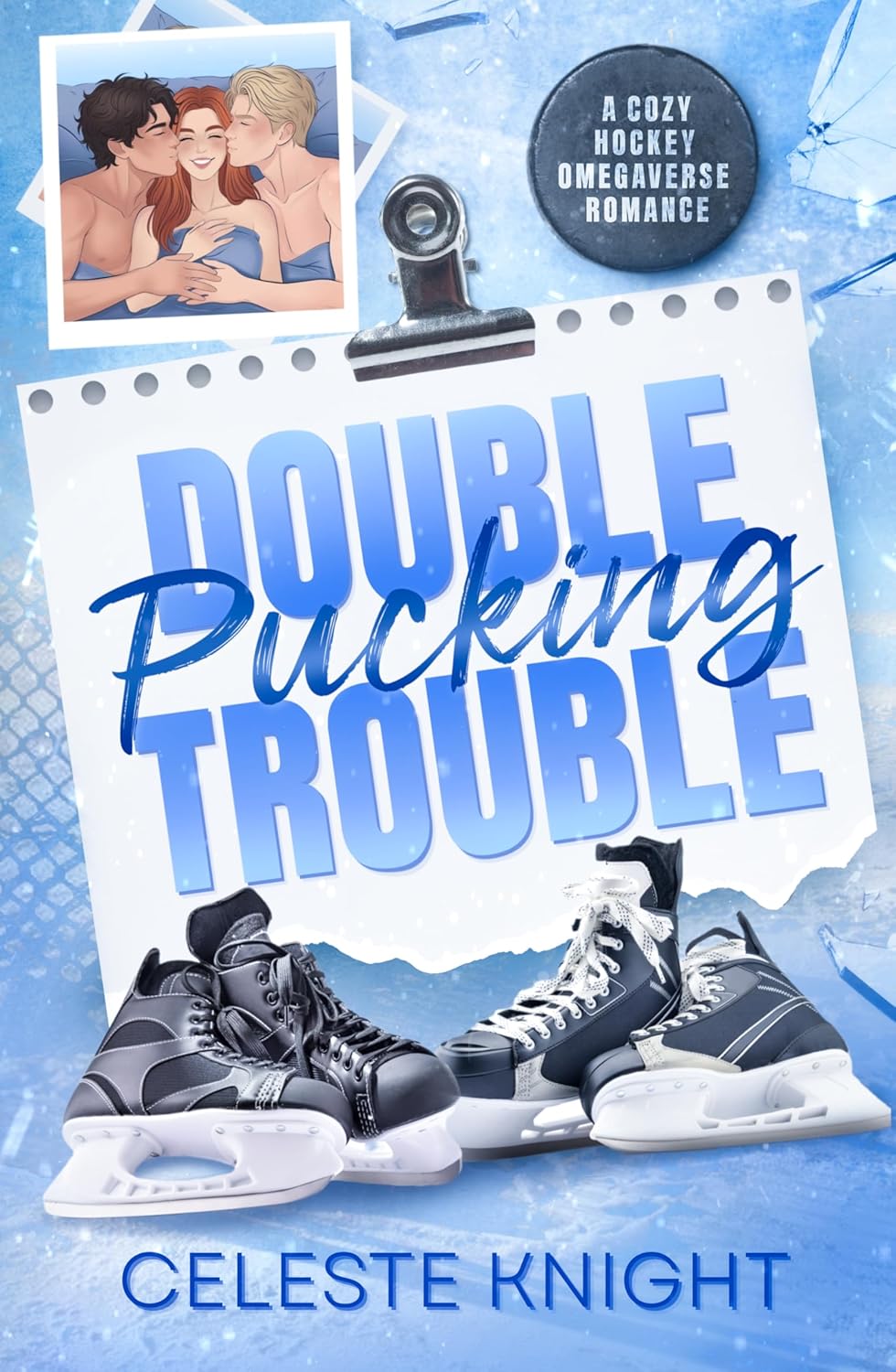 Double Pucking Trouble