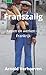 Franszalig: Leven en werken in Frankrijk (Dutch Edition)