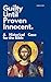 Guilty Until Prove Innocent.: A Historical Case for the Bible