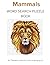 Mammals Word Search Puzzle Book: 50 Themed Puzzles for hours of relaxing fun (The Ultimate Adult Word Search Library)