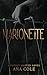 Marionette by Ana Cole Marionette by Ana Cole