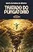 Tratado do purgatório (Portuguese Edition)
