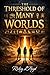 The Threshold of Many Worlds