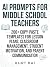 AI Prompts for Middle Schoo...