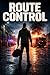 Route Control: A Cole Mercer Thriller (The Cole Mercer Series Book 24)