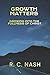 GROWTH MATTERS: Growing Into the Fullness of Christ (Things Matter)