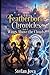 Featherborn Chronicles Book 1: Wings Above the Clouds: A Balkan-Inspired Young Adult Fantasy Adventure of Hidden Powers, Elemental Magic, Flying Cities, and a Secret Academy Above the Clouds