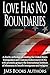 Love Has No Boundaries by JMS Books Authors