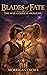 The War Goddess Awakens: A Sapphic Fantasy Romance (Blades of Fate Book 1)