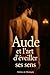 Aude et l'art d'éveiller ses sens (French Edition)