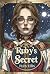 Ruby's Secret: A mystery of secrets, truth, and the weight of lies that bind us