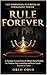 How To Rule Forever: A Dynasty Lesson From The British Royal Family For Modern-Day Leadership And Generational Wealth Transfer: The Forbidden Playbook of Permanent Power