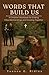 Words That Build Us: A Christian Workbook for Ending Misunderstandings and Growing Together