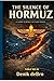 The Silence of Hormuz: Volume II