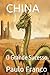 CHINA: O Grande Sucesso (Poesias & Autoajuda) (Portuguese Edition)