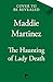 The Haunting of Lady Death by Maddie Martinez