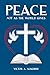 Peace: Not As The World Gives