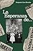 La Esperanza de... (Spanish Edition)