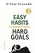 5-Year Crusade: Easy Habits...
