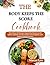 The Body Keeps The Score Cookbook: Nourishing 150 Recipes Inspired by bessel van der kolk to Calm the Nervous System, Restore Balance, and Support Trauma Recovery