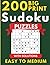 Sudoku Book for Adults and Seniors – Large Print: 200 Easy to Medium Puzzles with Full Solutions | The Perfect Brain Teaser for Beginners and Beyond
