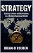 Strategy: Clarity, Choice and Execution in A Broken Business World