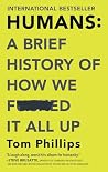 Humans: A Brief H...