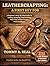LEATHERCRAFTING: A FIRST KEY FOB: A Beginner's Step-By-Step Guide To Cutting, Stamping, And Finishing Your First Leather Project With Confidence