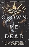 Crown Me Dead