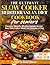 The ultimate Slow Cooker Mediterranean Diet Cookbook for Seniors: Discover Healthy Mediterranean Recipe Easy Slow Cooker meals for every day living
