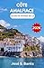 GUIDE DE VOYAGE DE LA CÔTE AMALFIACE 2026: Une riche exploration des villages côtiers, des routes panoramiques et du patrimoine culturel du sud de l'Italie (French Edition)