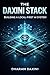 The Daxini Stack: Engineering a Local-First AI System: A Technical Memoir