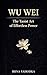 Wu Wei: The Taoist Art of Effortless Power (The Path of Tao)